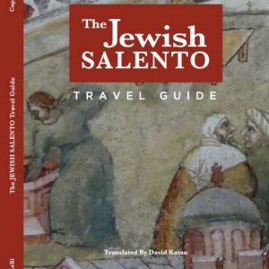 THE JEWISH SALENTO TRAVEL GUIDE